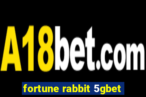 fortune rabbit 5gbet